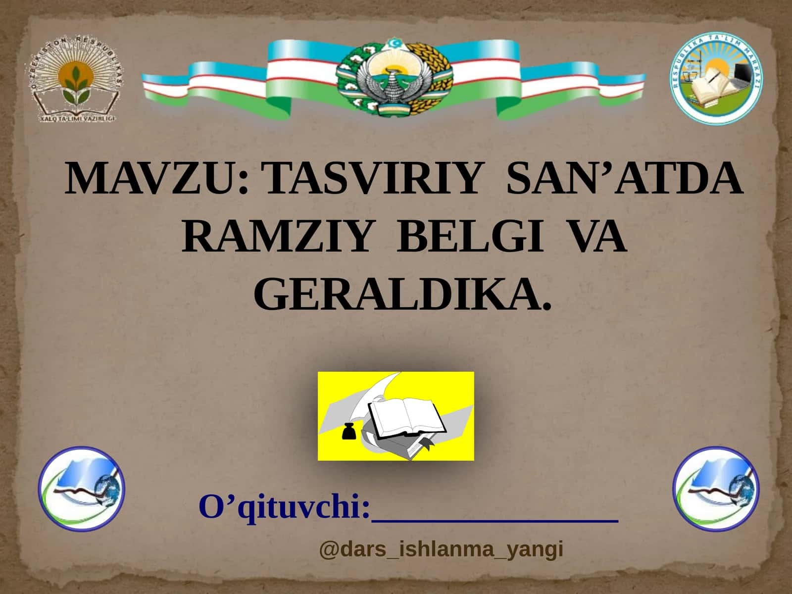 TASVIRIY SAN’ATDA RAMZIY BELGI VA GERALDIKA 1