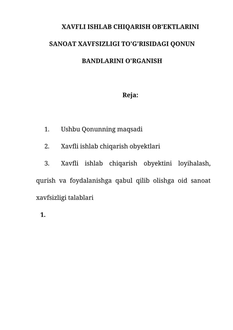 XAVFLI ISHLAB CHIQARISH OB'EKTLARINI SANOAT XAVFSIZLIGI TO'G'RISIDAGI QONUN BANDLARINI O'RGANISH 1