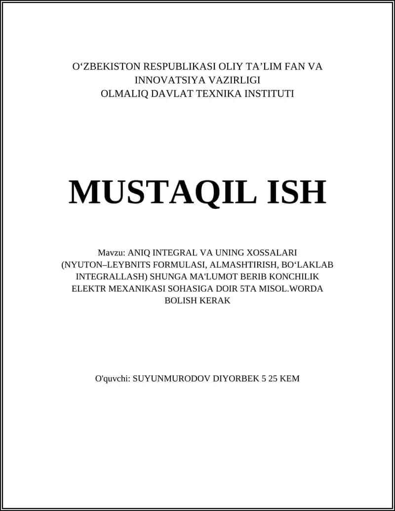ANIQ INTEGRAL VA UNING XOSSALARI 1