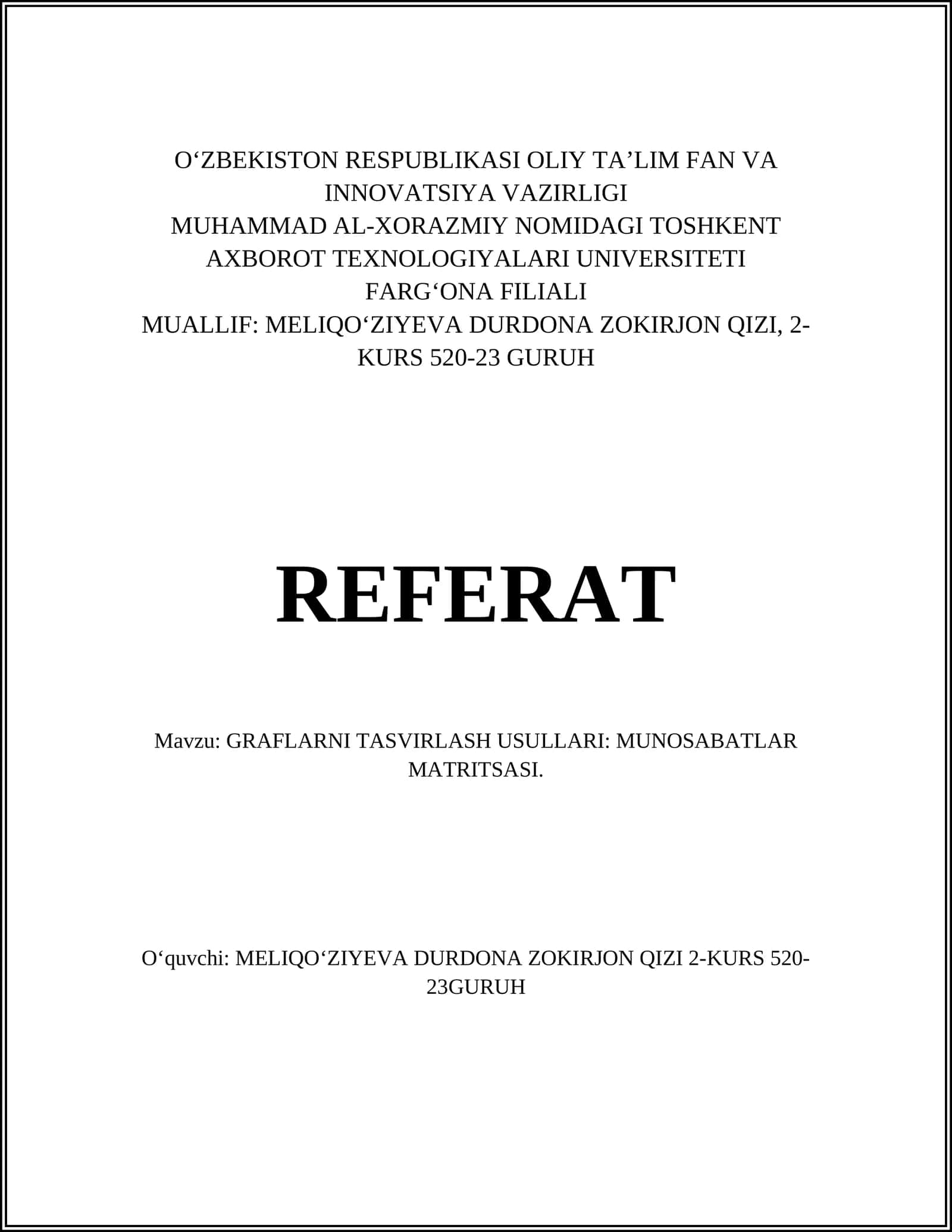 GRAFLARNI TASVIRLASH USULLARI: MUNOSABATLAR MATRITSASI 1