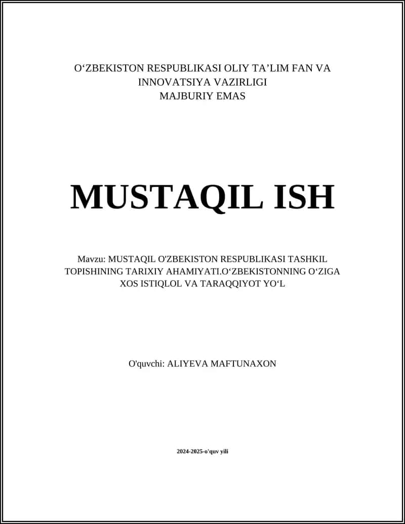 MUSTAQIL O'ZBEKISTON RESPUBLIKASI TASHKIL TOPISHINING TARIXIY AHAMIYATI 1