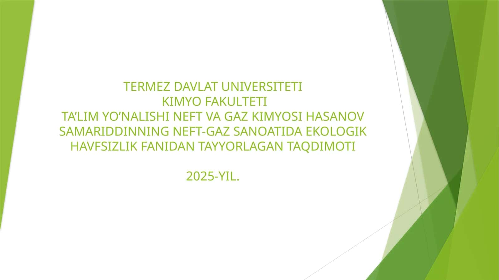 NEFT-GAZ SANOATI DAEKOLOGIK HAVFSIZLIK FANIDAN TAYYORLAGAN TAQDIMOT 1