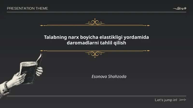 Talabning narx boyicha elastikligi yordamida daromadlarni tahlil qilish 1