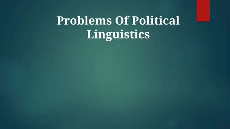 Problems Of Political Linguistics 1