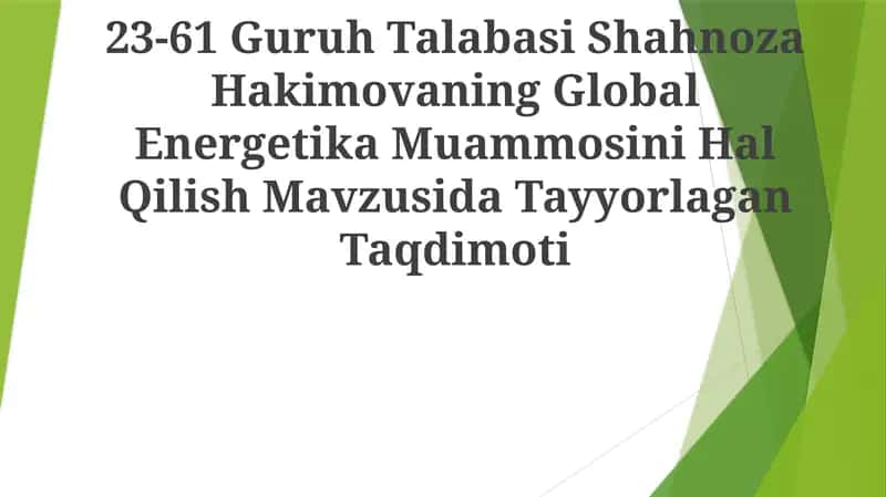 Global Energetika Muammosini Hal Qilish 1