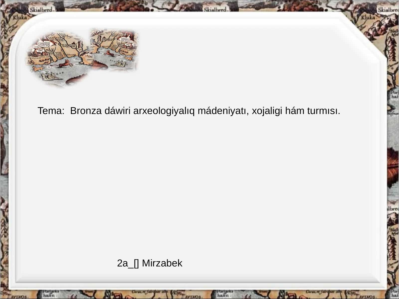 Bronza dáwiri arxeologiyalıq mádeniyatı, xojaligi hám turmısı 1