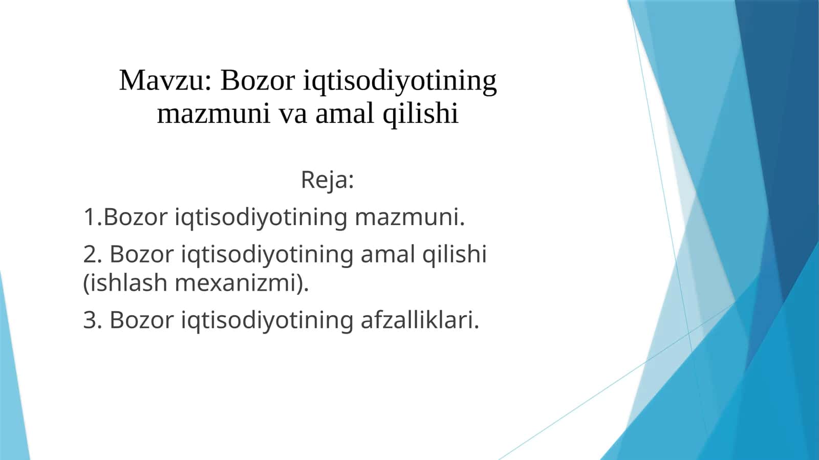 Bozor iqtisodiyotining mazmuni va amal qilishi 1