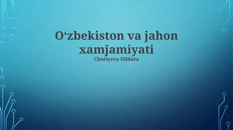 Oʻzbekiston va jahon xamjamiyati 1