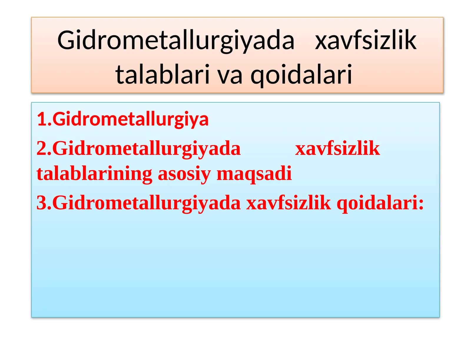 Gidrometallurgiyada xavfsizlik talablari va qoidalari 1
