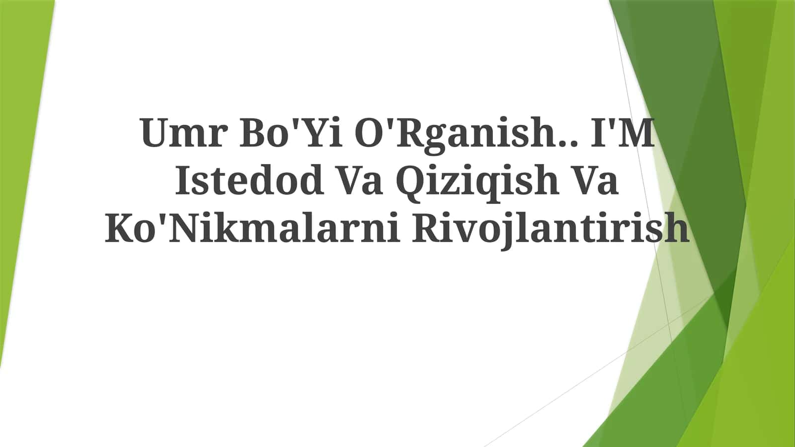 Umr Bo'yi O'rganish 1