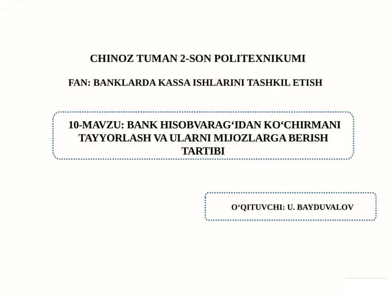 Bank hisobvarag‘idan qo‘chirmani tayyorlash va ularni mijozlarga berish tartibi 1