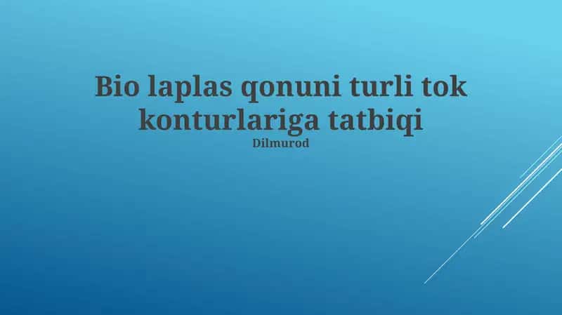 Bio laplas qonuni turli tok konturlariga tatbiqi 1