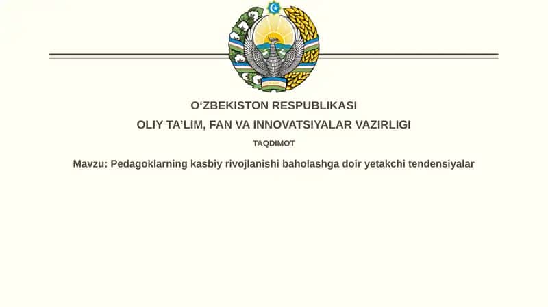 Pedagoklarning kasbiy rivojlanishi baholashga doir yetakchi tendensiyalar 1