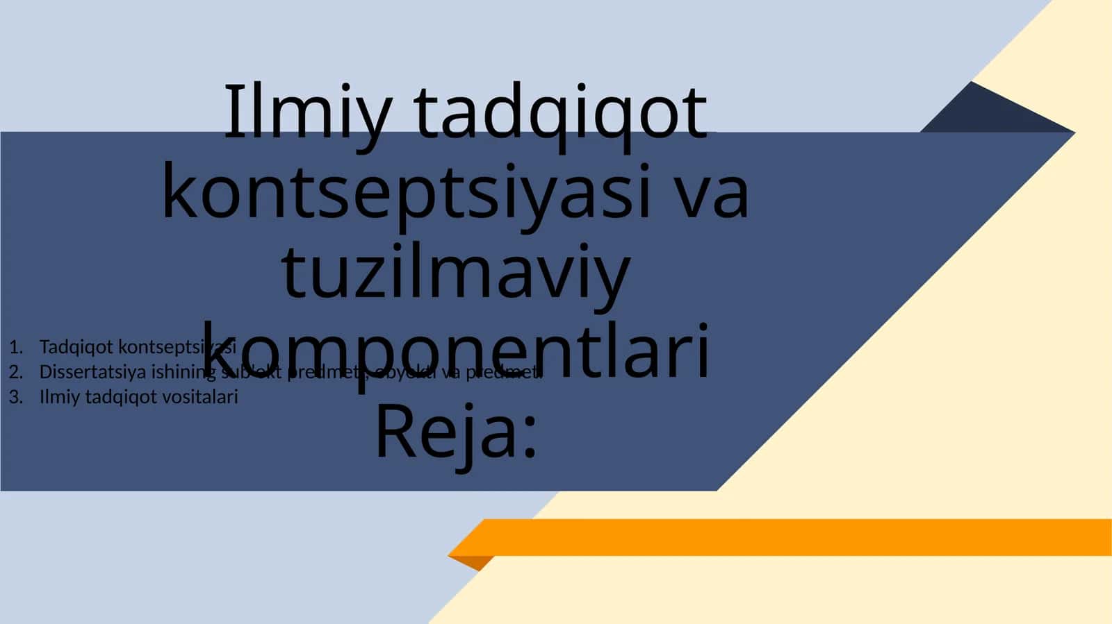 Ilmiy tadqiqot kontseptsiyasi va tuzilmaviy komponentlari 1