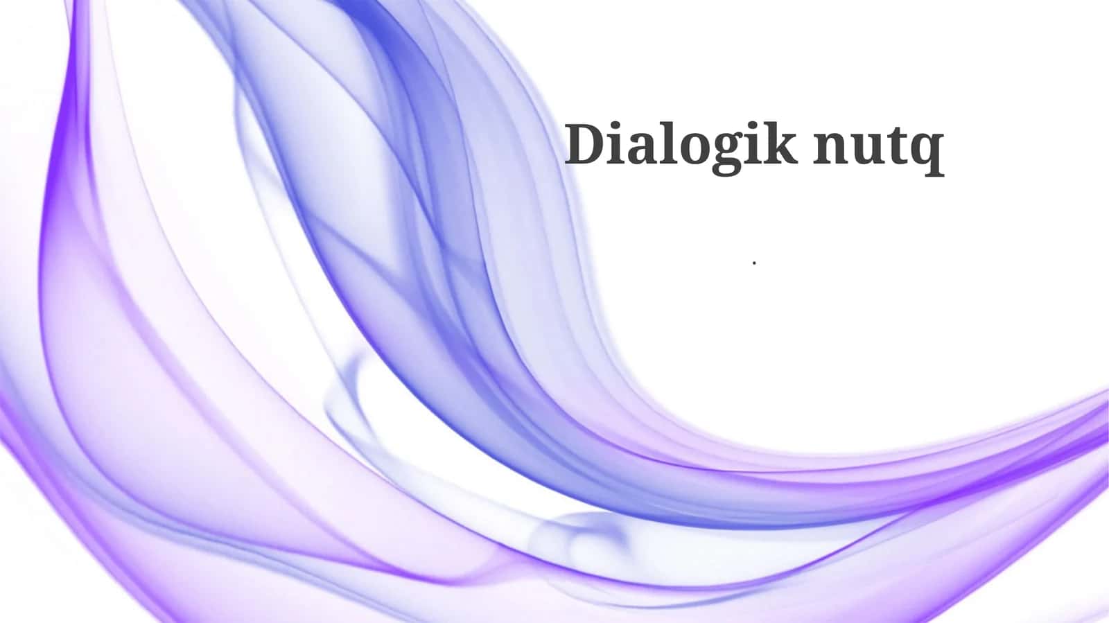 Dialogik nutq 1