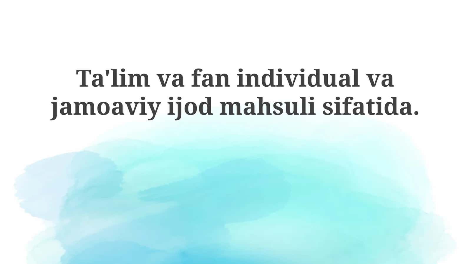 Ta'lim va fanning tarixiy ildizlari va evolyutsiyasi 1