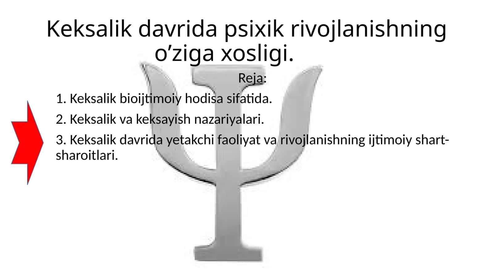 Keksalik davrida psixik rivojlanishning o’ziga xosligi 1