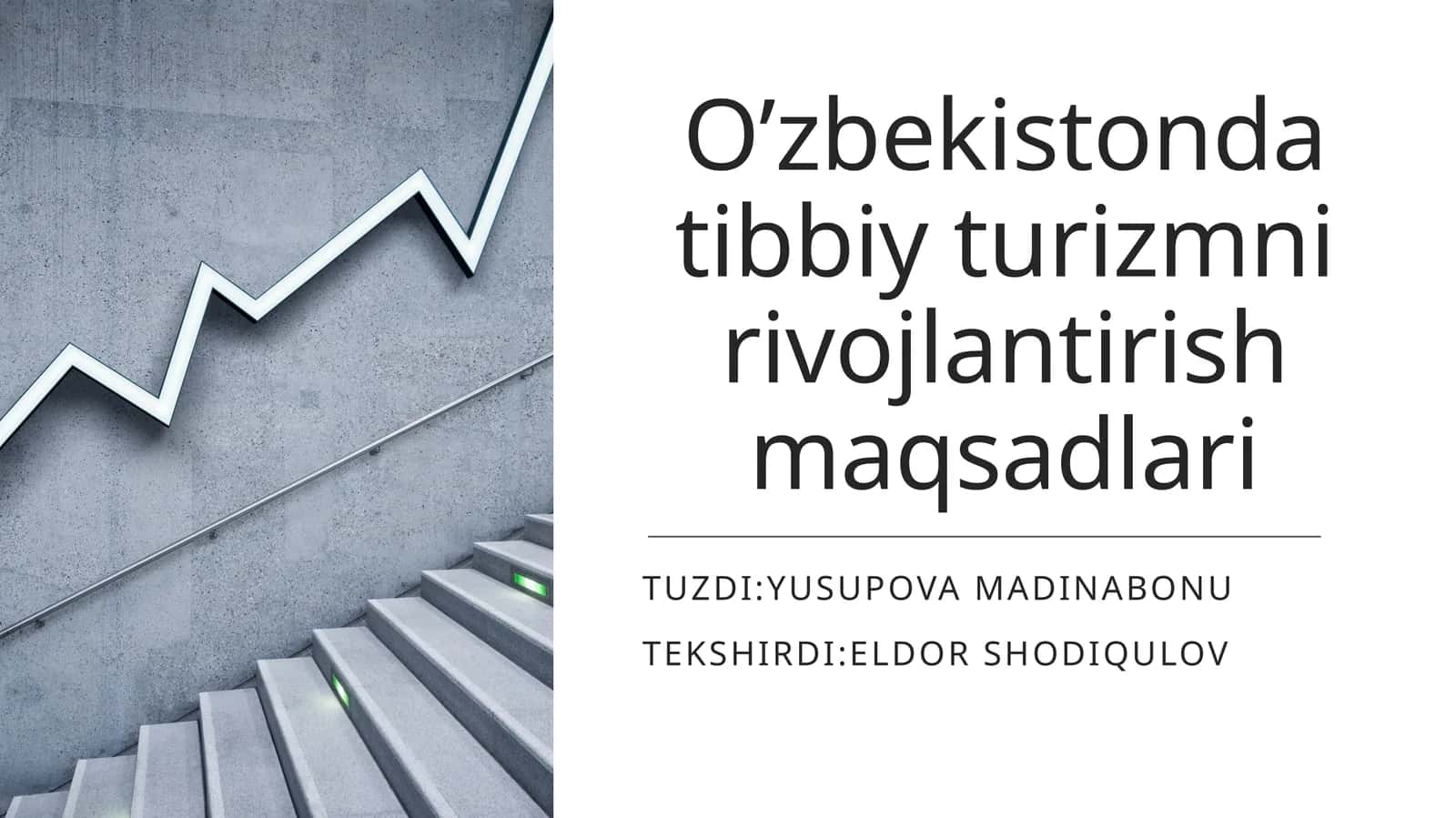 O’zbekistonda tibbiy turizmni rivojlantirish maqsadlari 1