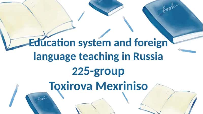 Education system and foreign language teaching in Russia 1