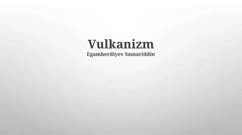 Vulkanizm 1