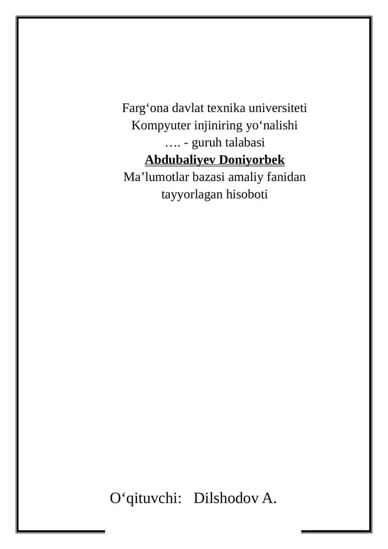 Ma’lumotlar bazasi amaliy fanidan tayyorlagan hisoboti 1