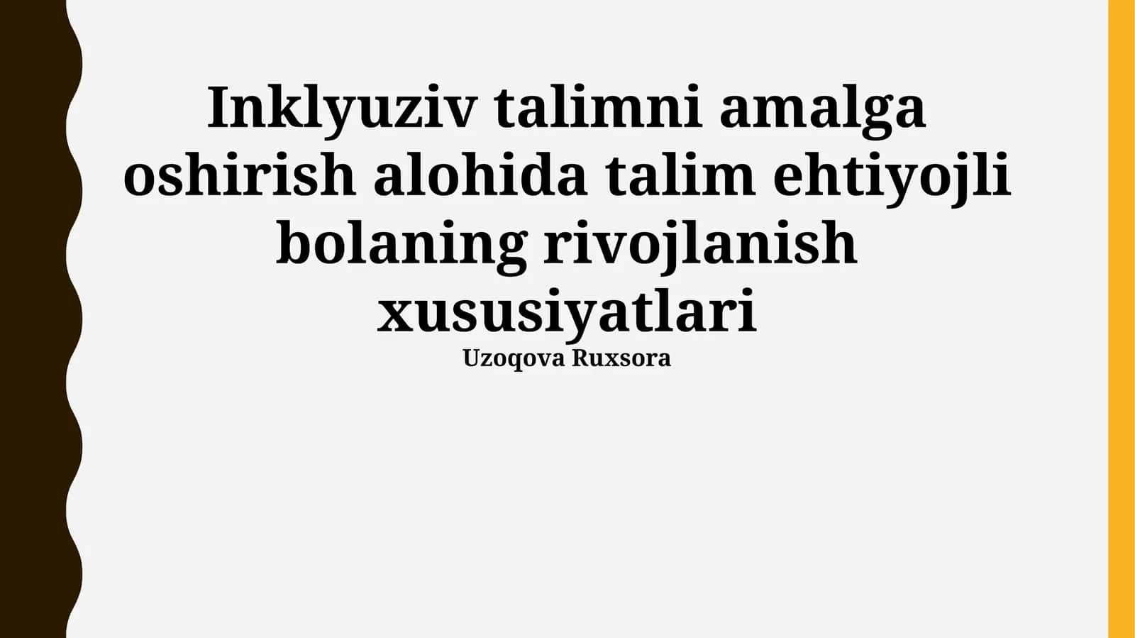 Maxsus ehtiyojli bolaning rivojlanish xususiyatlari 1