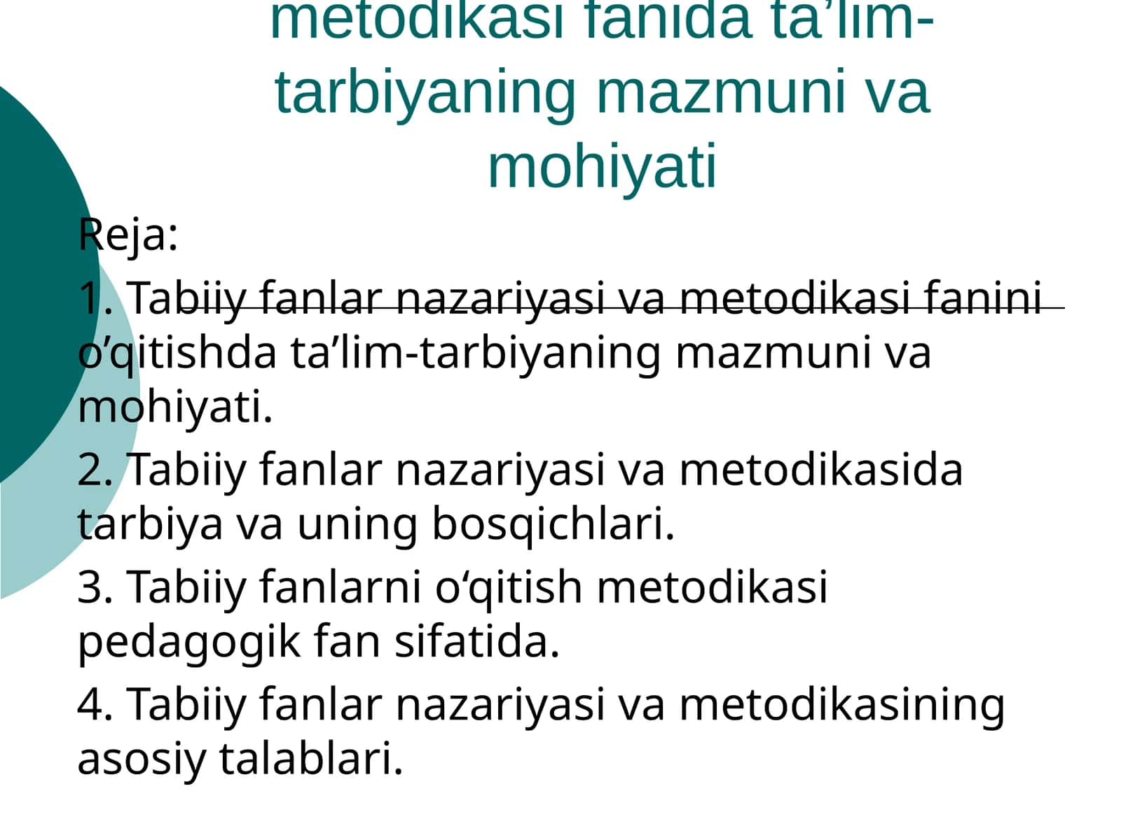 Tabiiy fanlar nazariyasi va metodikasi fanida ta’lim-tarbiyaning mazmuni va mohiyati 1