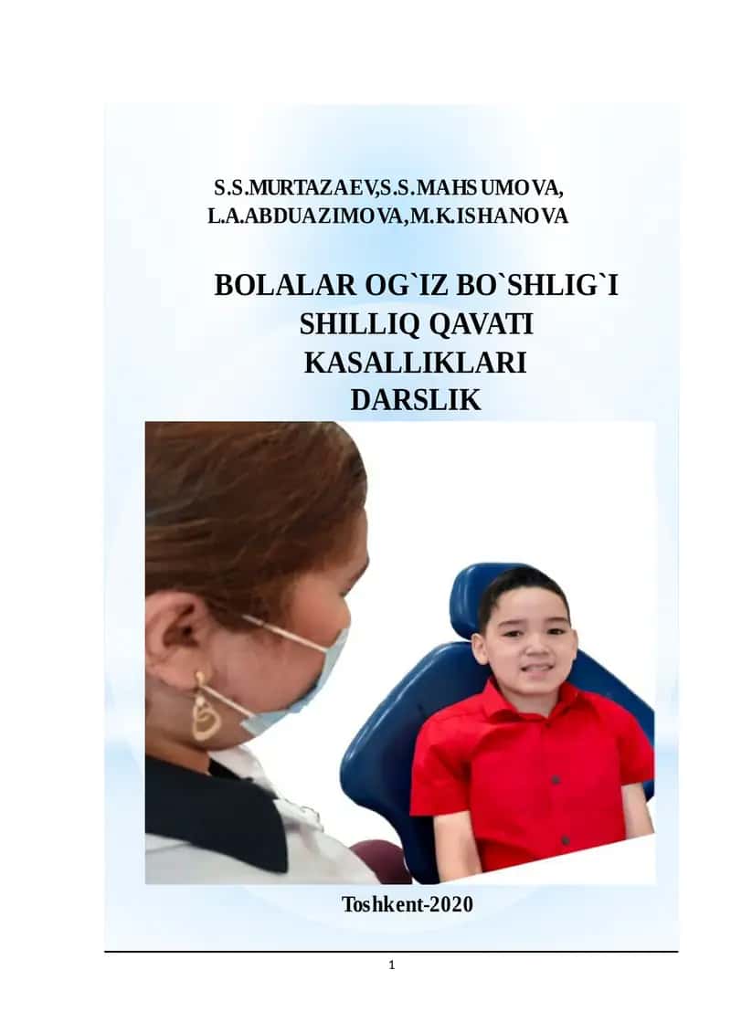 Bolalar Ogʼiz Bo’shlig’i Shilliq Qavati Kasalliklari Fanidan O`quv Darsligi 1