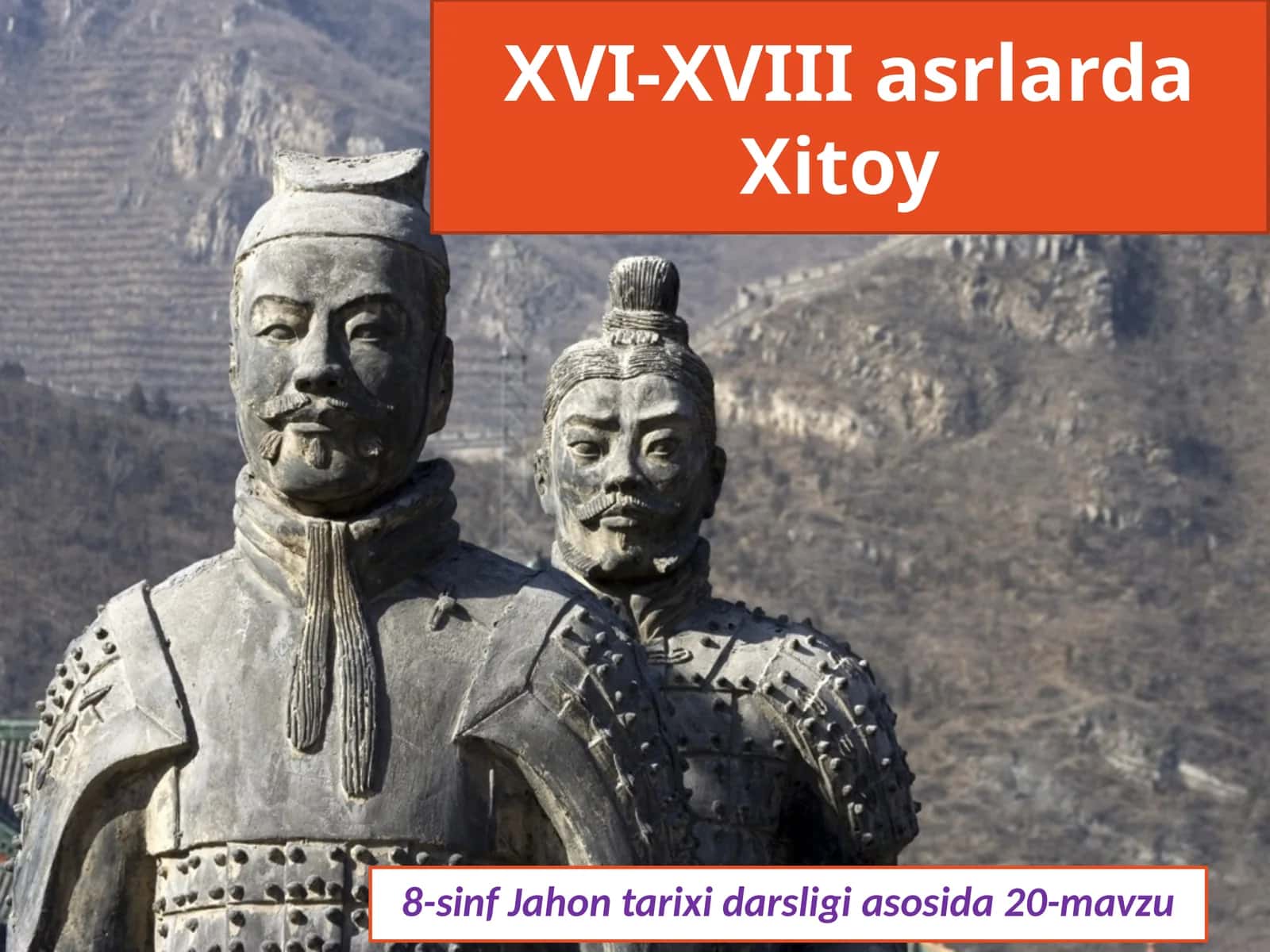 XVI-XVIII asrlarda Xitoy 1