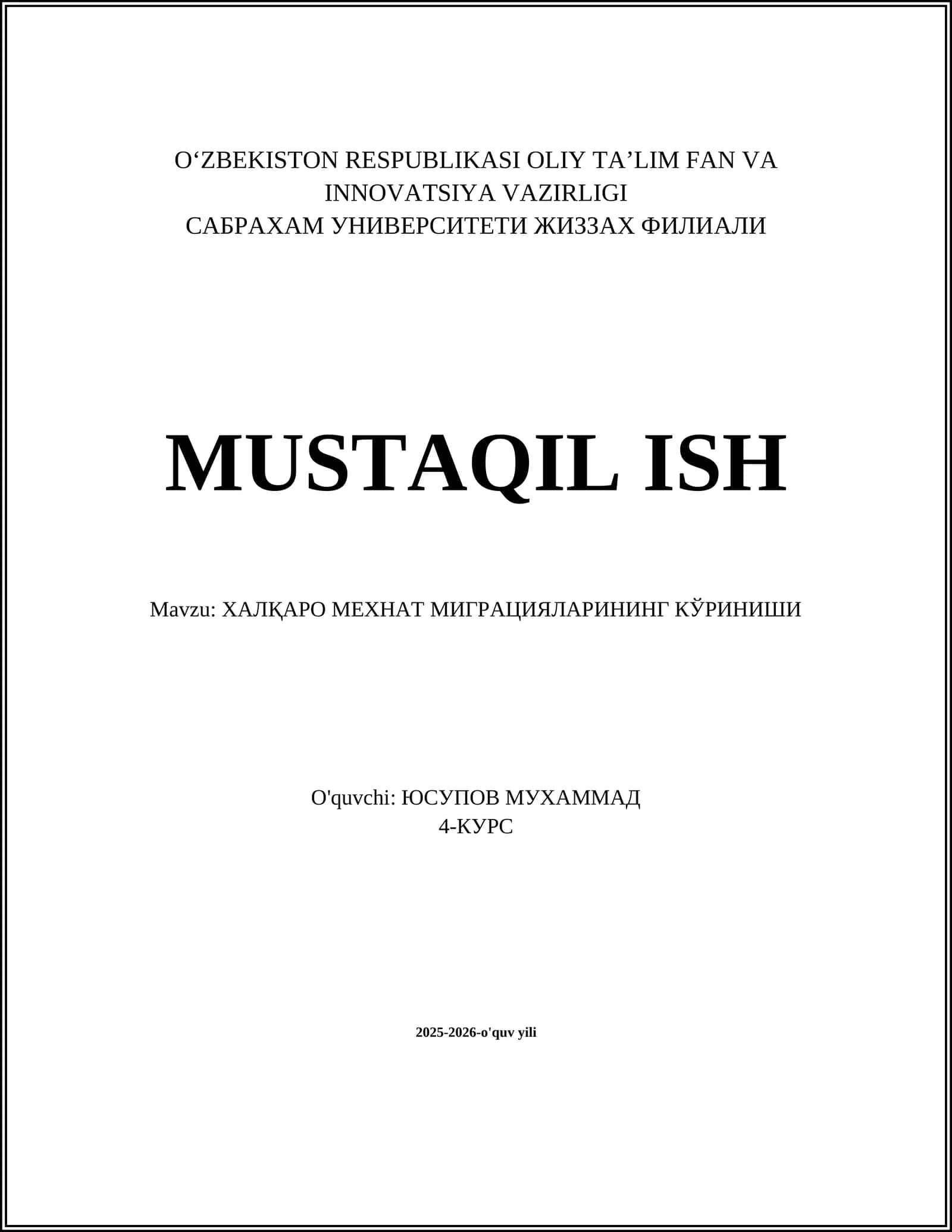 ХАЛҚАРО МЕХНАТ МИГРАЦИЯЛАРИНИНГ КЎРИНИШИ 1