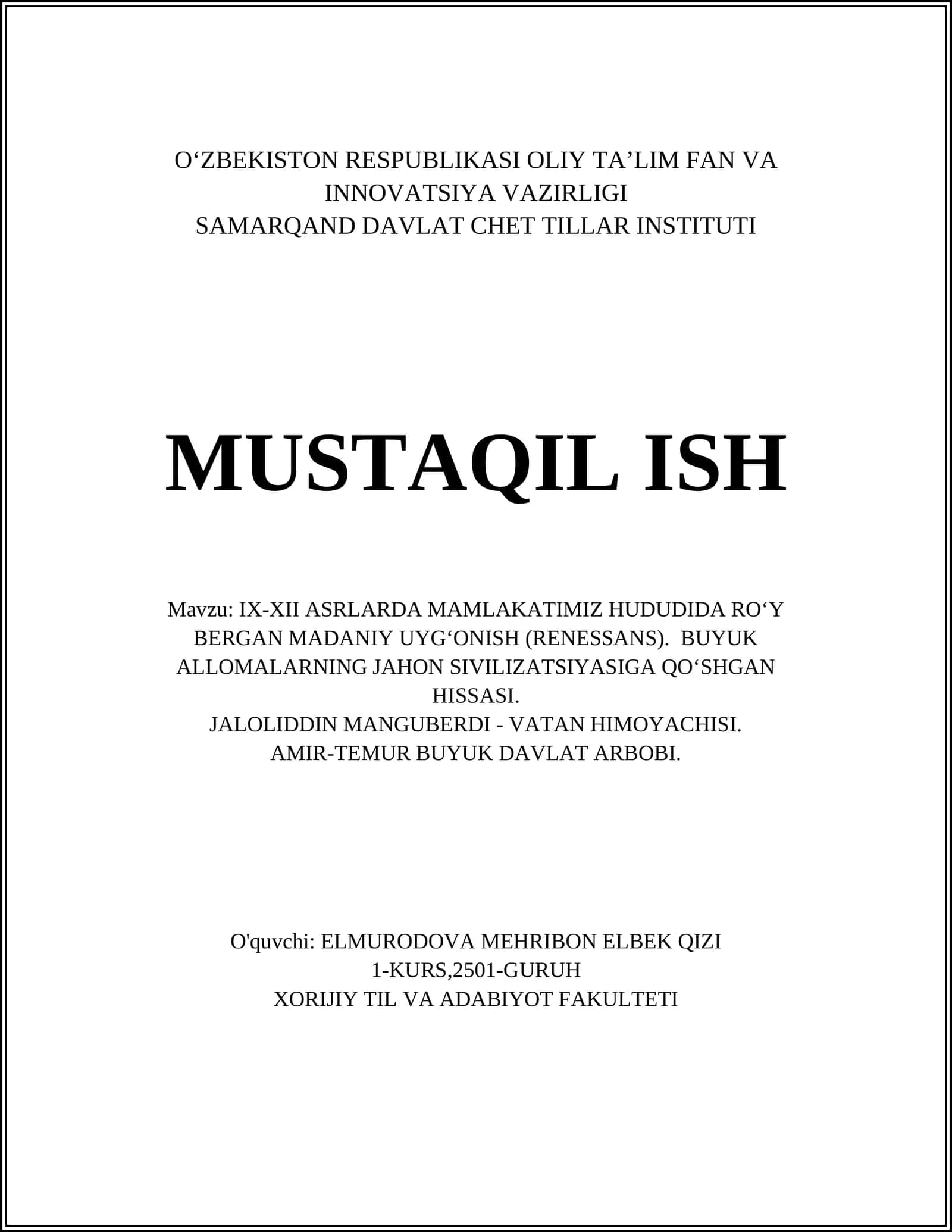 IX-XII ASRLARDA MAMLAKATIMIZ HUDUDIDA RO‘Y BERGAN MADANIY UYG‘ONISH (RENESSANS). BUYUK ALLOMALARNING JAHON SIVILIZATSIYASIGA QO‘SHGAN HISSASI 1