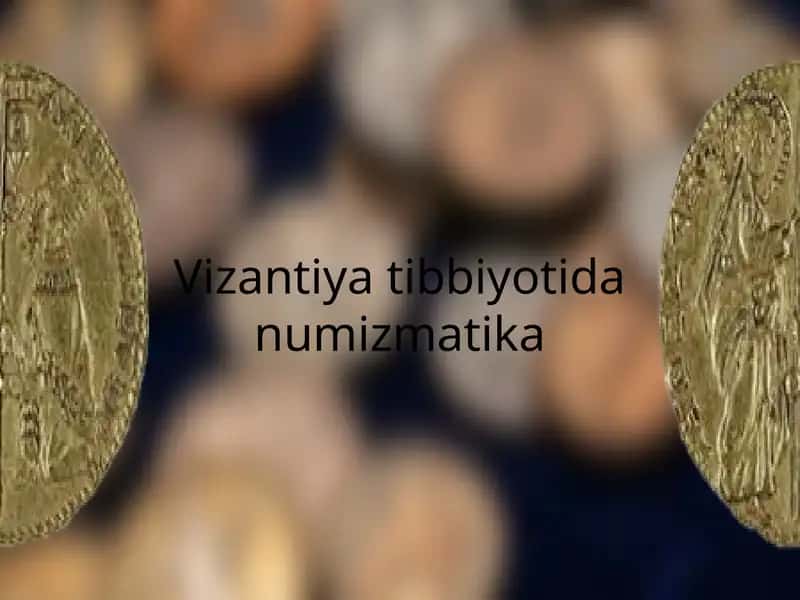 Vizantiya tibbiyotida numizmatika 1