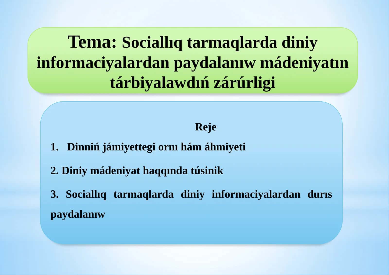 Sociallıq tarmaqlarda diniy informaciyalardan paydalanıw mádeniyatın tárbiyalawdıń zárúrligi 1
