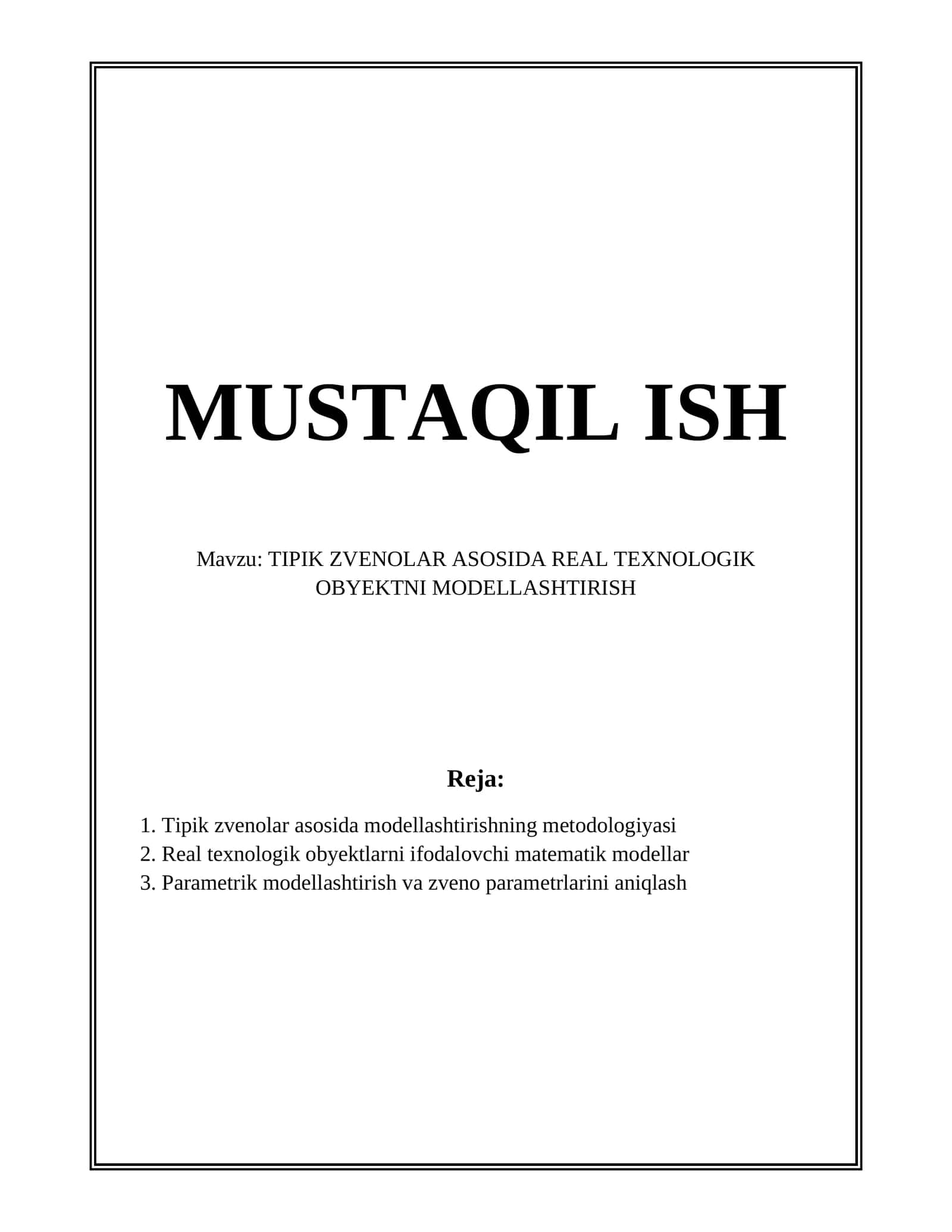 TIPIK ZVENOLAR ASOSIDA REAL TEXNOLOGIK OBYEKTNI MODELLASHTIRISH 1