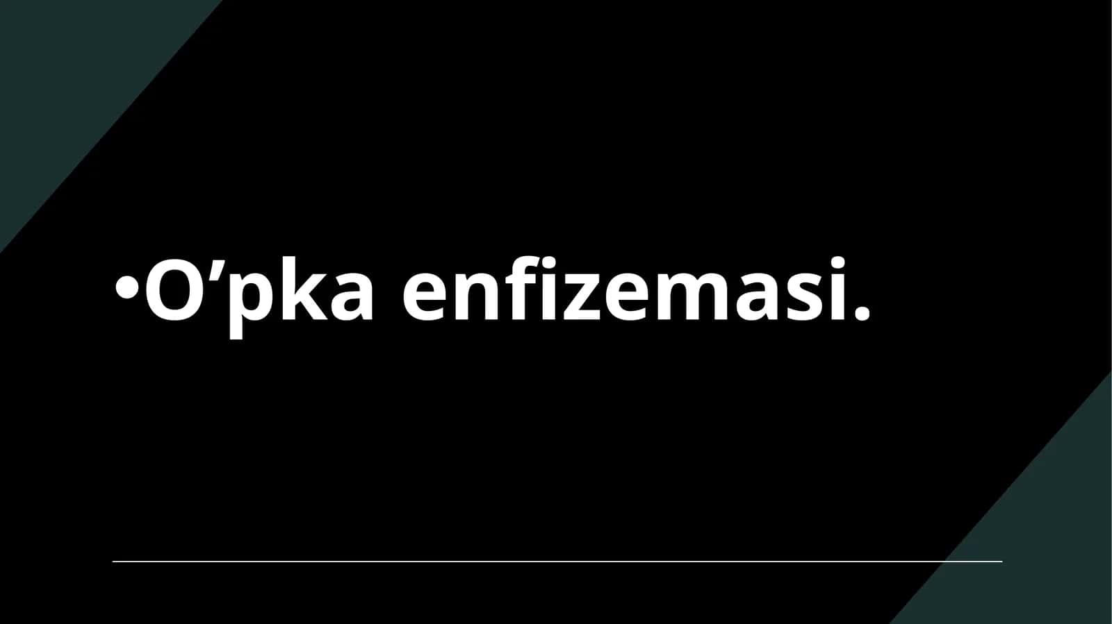 O’pka emfizemasi 1
