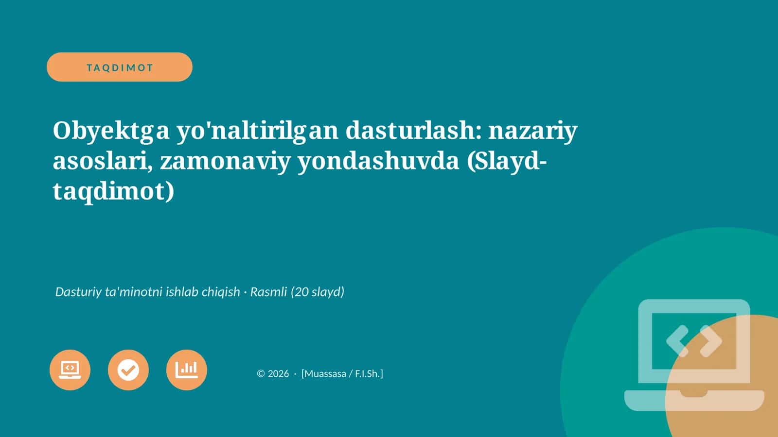 Obyektga yo'naltirilgan dasturlash: nazariy asoslari, zamonaviy yondashuvda (Slayd-taqdimot) 1