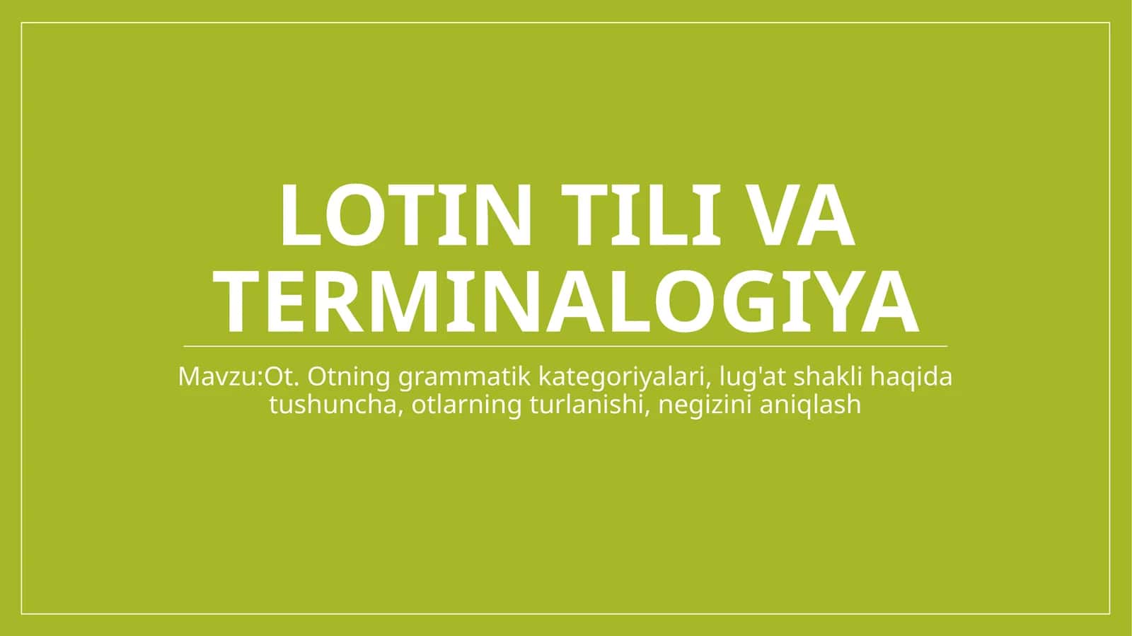 Lotin tili va terminalogiya 1