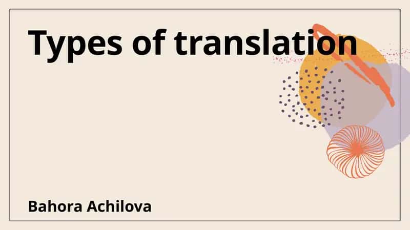 Types of translation 1