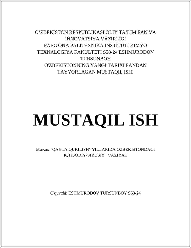 "QAYTA QURILISH" YILLARIDA OZBEKISTONDAGI IQTISODIY-SIYOSIY VAZIYAT 1