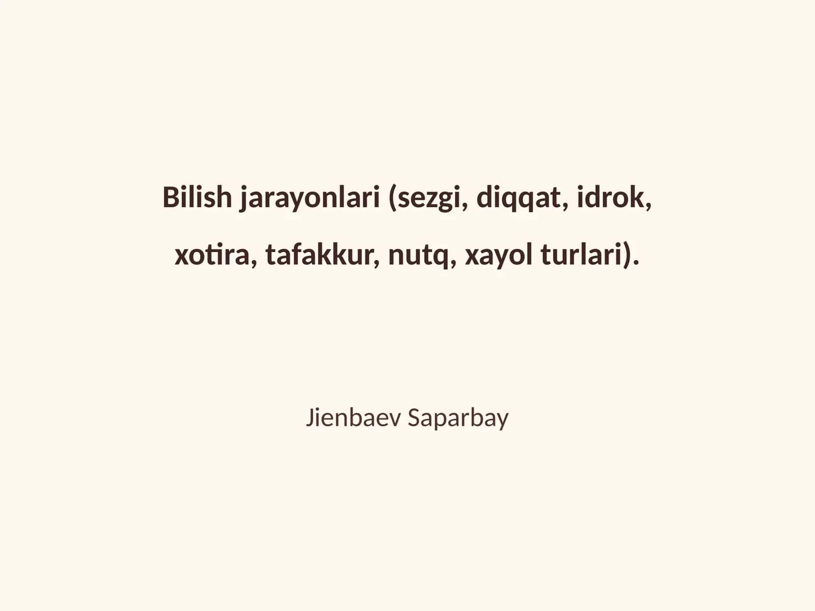 Bilish jarayonlari (sezgi, diqqat, idrok, xotira, tafakkur, nutq, xayol turlari) 1