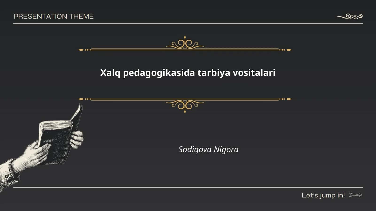Xalq pedagogikasida tarbiya vositalari 1