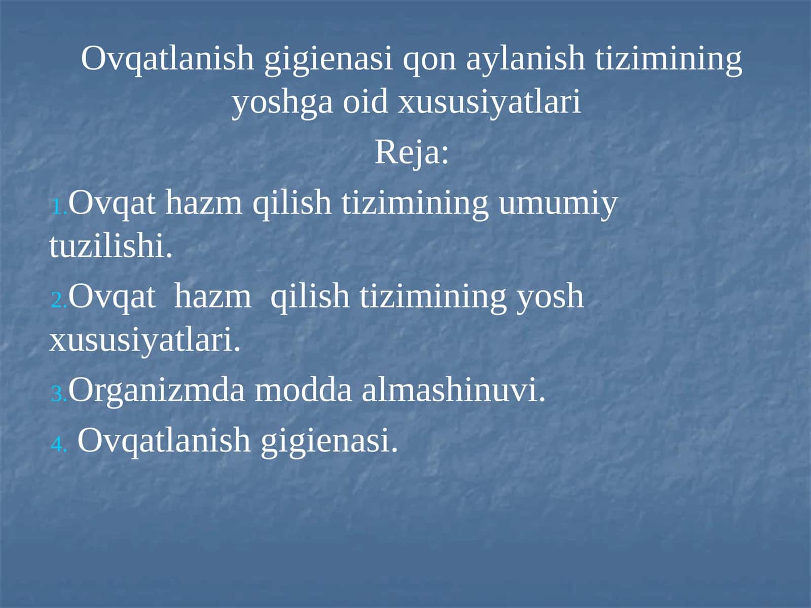 Ovqatlanish gigienasi qon aylanish tizimining yoshga oid xususiyatlari 1