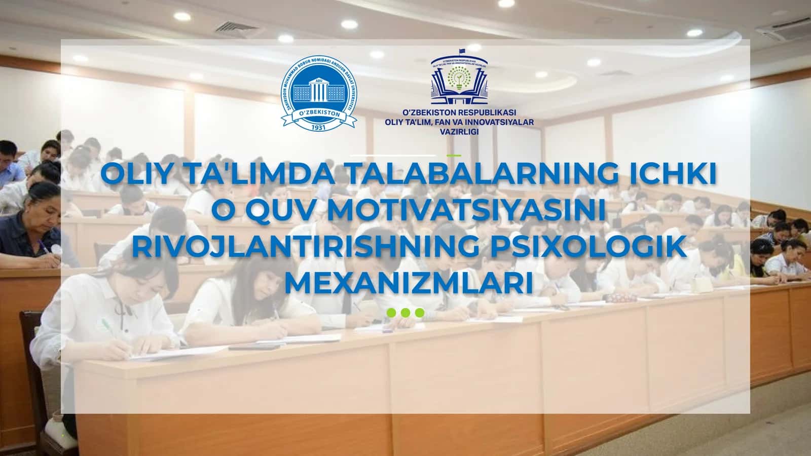 OLIYTAʼLIM DATALABALARNING ICHKIOʻQUV MOTIVATSIYASINI RIVOJLANTIRISHNING PSIXOLOGIK MEXANIZMLARI 1