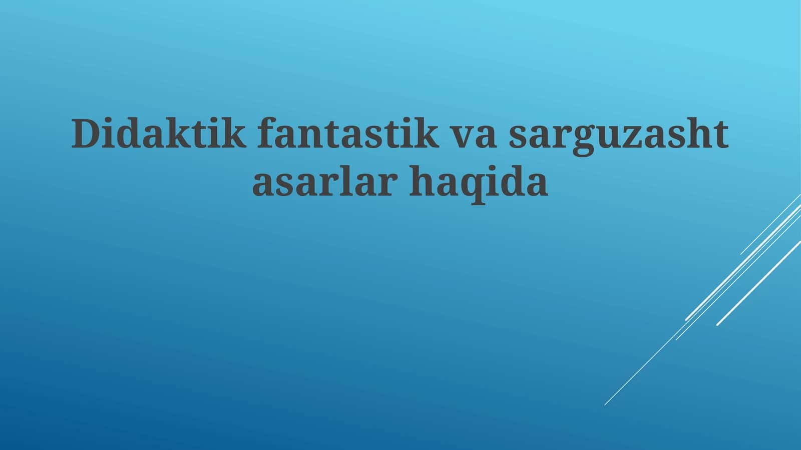 Didaktik Fantastika va Sarguzasht Janrlarining Adabiyotdagi O'rni 1