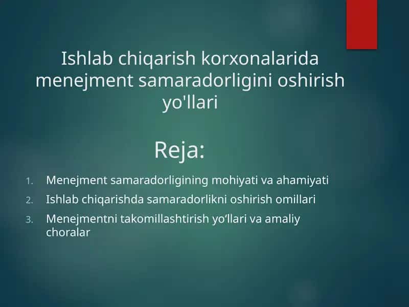 Ishlab chiqarish korxonalarida menejment samaradorligini oshirish yo'llari 1
