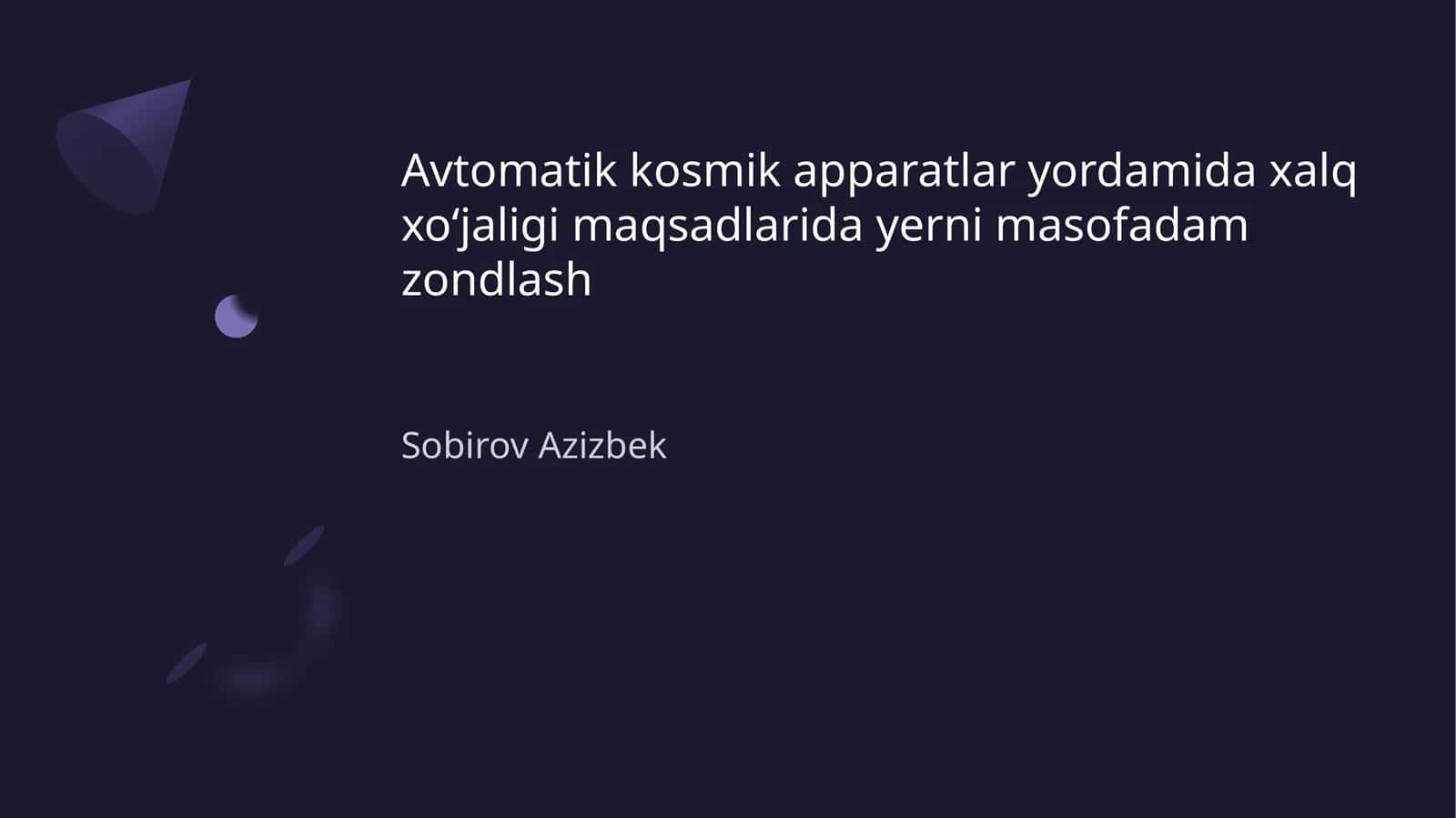 Avtomatik kosmik apparatlar yordamida xalq xo'jaligi maqsadlarida yerni masofadam zondlash 1