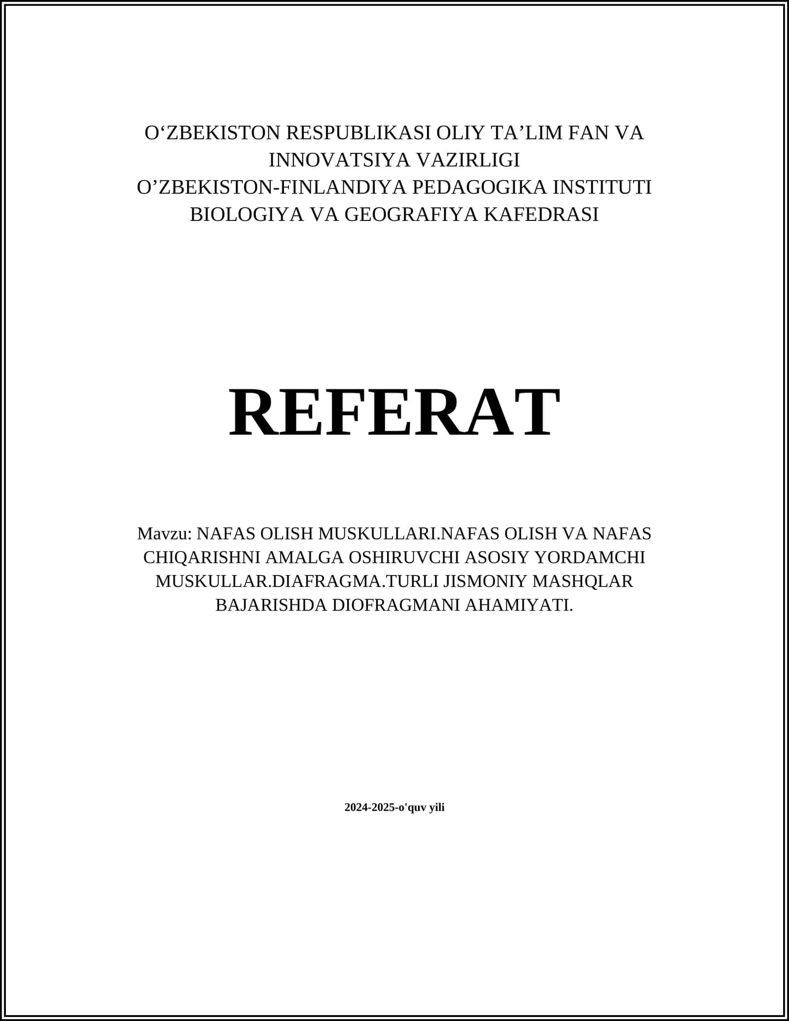NAFAS OLISH MUSKULLARI.NAFAS OLISH VA NAFAS CHIQARISHNI AMALGA OSHIRUVCHI ASOSIY YORDAMCHI MUSKULLAR.DIAFRAGMA.TURLI JISMONIY MASHQLAR BAJARISHDA DIOFRAGMANI AHAMIYATI 1