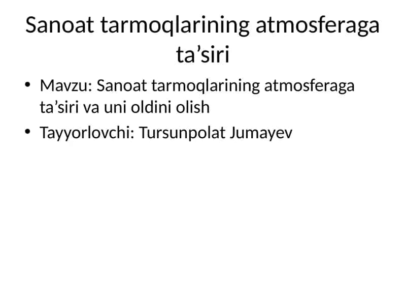 Sanoat tarmoqlarining atmosferaga ta’siri 1