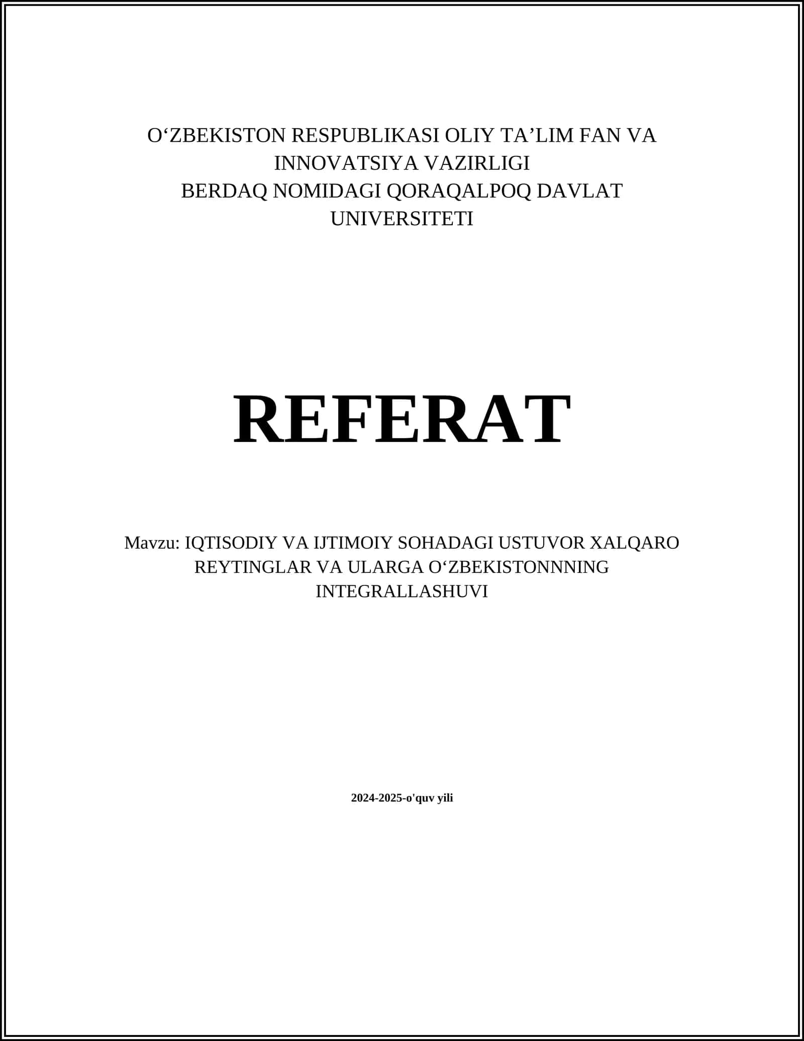 IQTISODIY VA IJTIMOIY SOHADAGI USTUVOR XALQARO REYTINGLAR VA ULARGA OʻZBEKISTONNNING INTEGRALLASHUVI 1