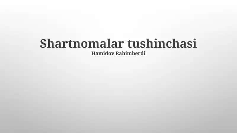 Shartnomalar tushinchasi 1